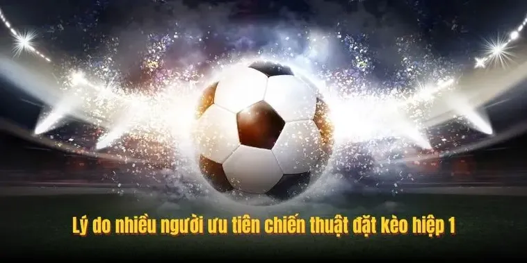 Bí Quyết Cách Chơi Kèo Tài Xỉu Hiệp 1 Mang Lại Hiệu Quả Cực Cao